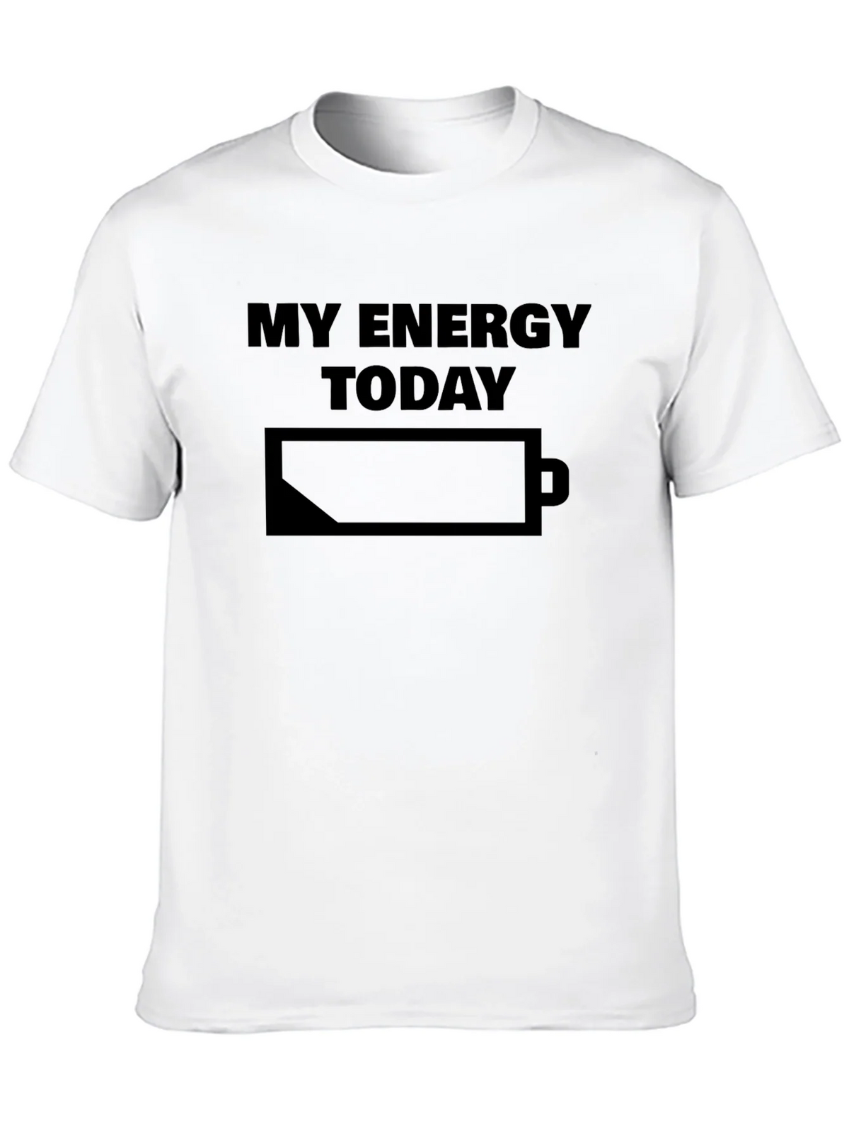 My Energy Today Low Battery T-Shirt product image 9