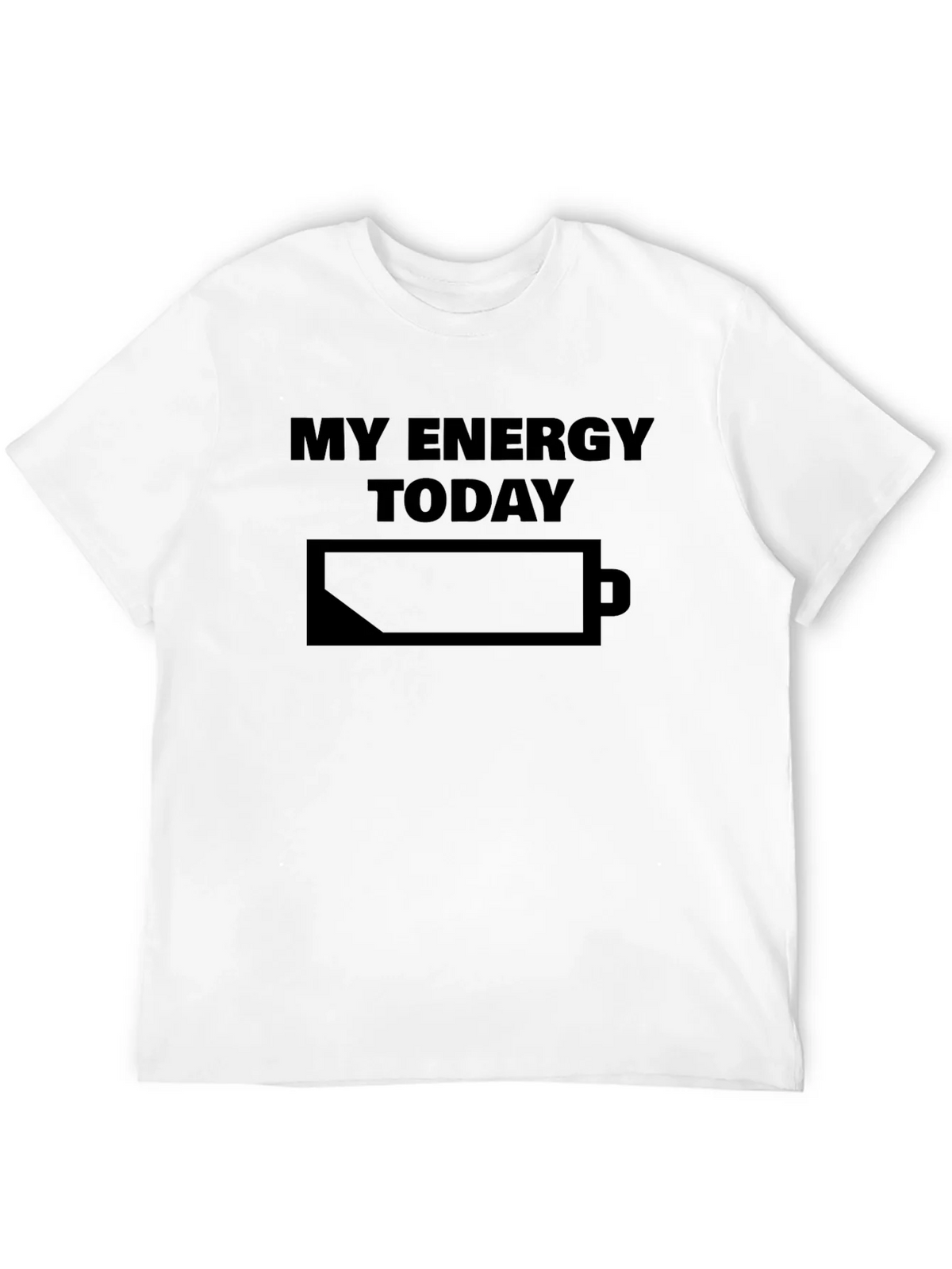 My Energy Today Low Battery T-Shirt product image 11