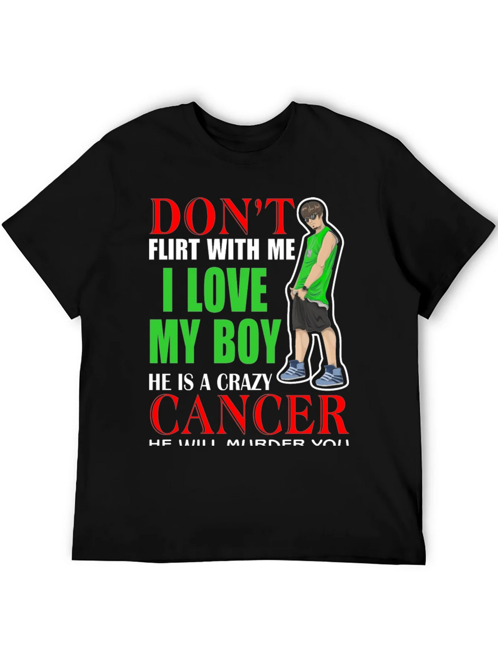 Dont Flirt T-Shirt: I Love My Boy Cancer product image 5