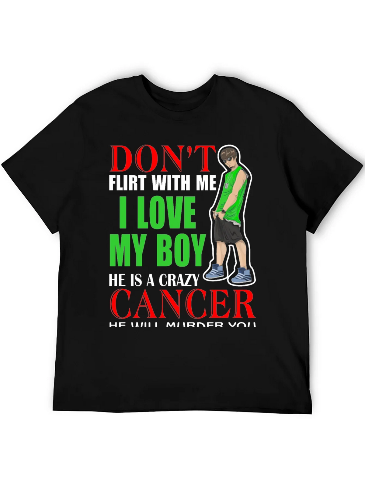 Dont Flirt T-Shirt: I Love My Boy Cancer product image 5