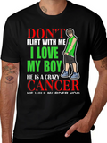 Dont Flirt T-Shirt: I Love My Boy Cancer product image 1