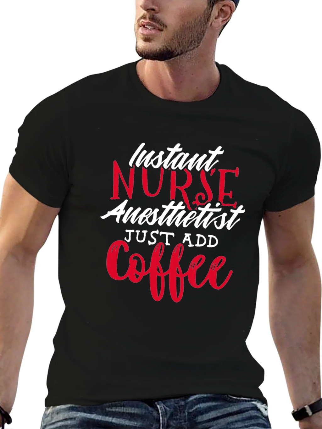 Instant Nurse Anesthetist Just Add Coffee T-Shirt product image 6