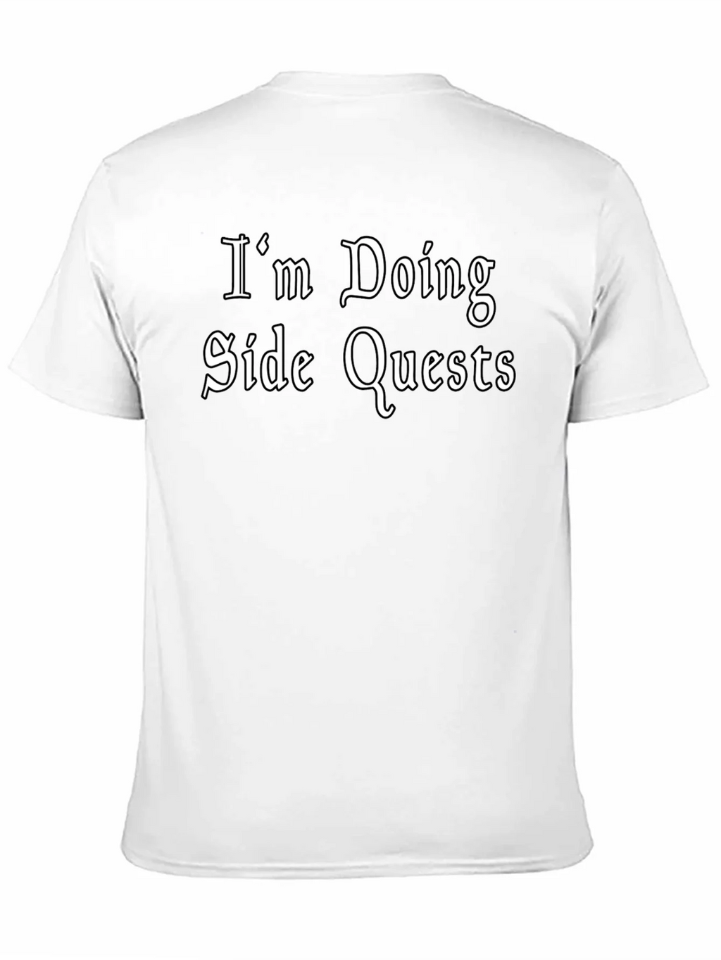 Im Doing Side Quests Black T-Shirt - Gamer Style product image 10