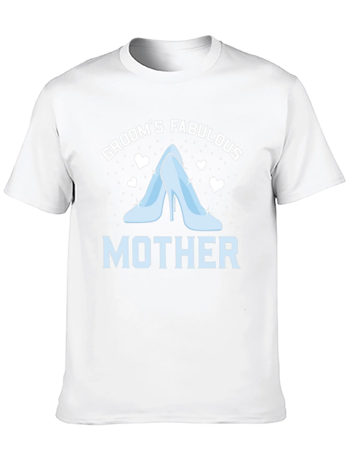 Grooms Fabulous Mother T-Shirt product image 3