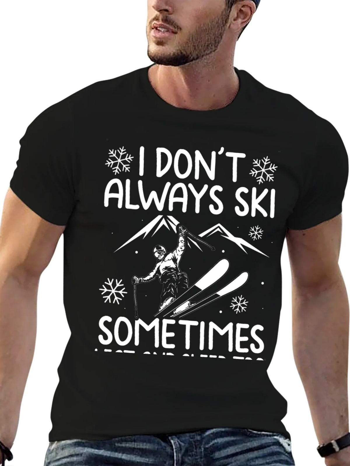 Funny Ski T-Shirt - I Dont Always Sometimes I Rest and Sleep product image 6