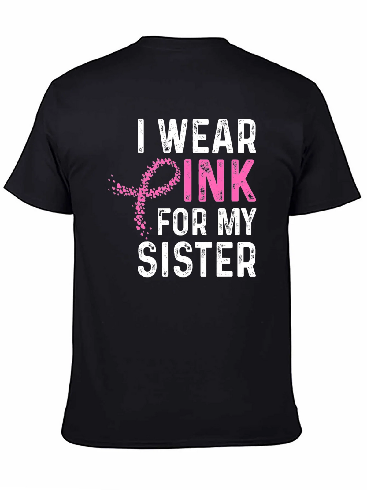 I Wear Pink For My Sister T-Shirt product image 4