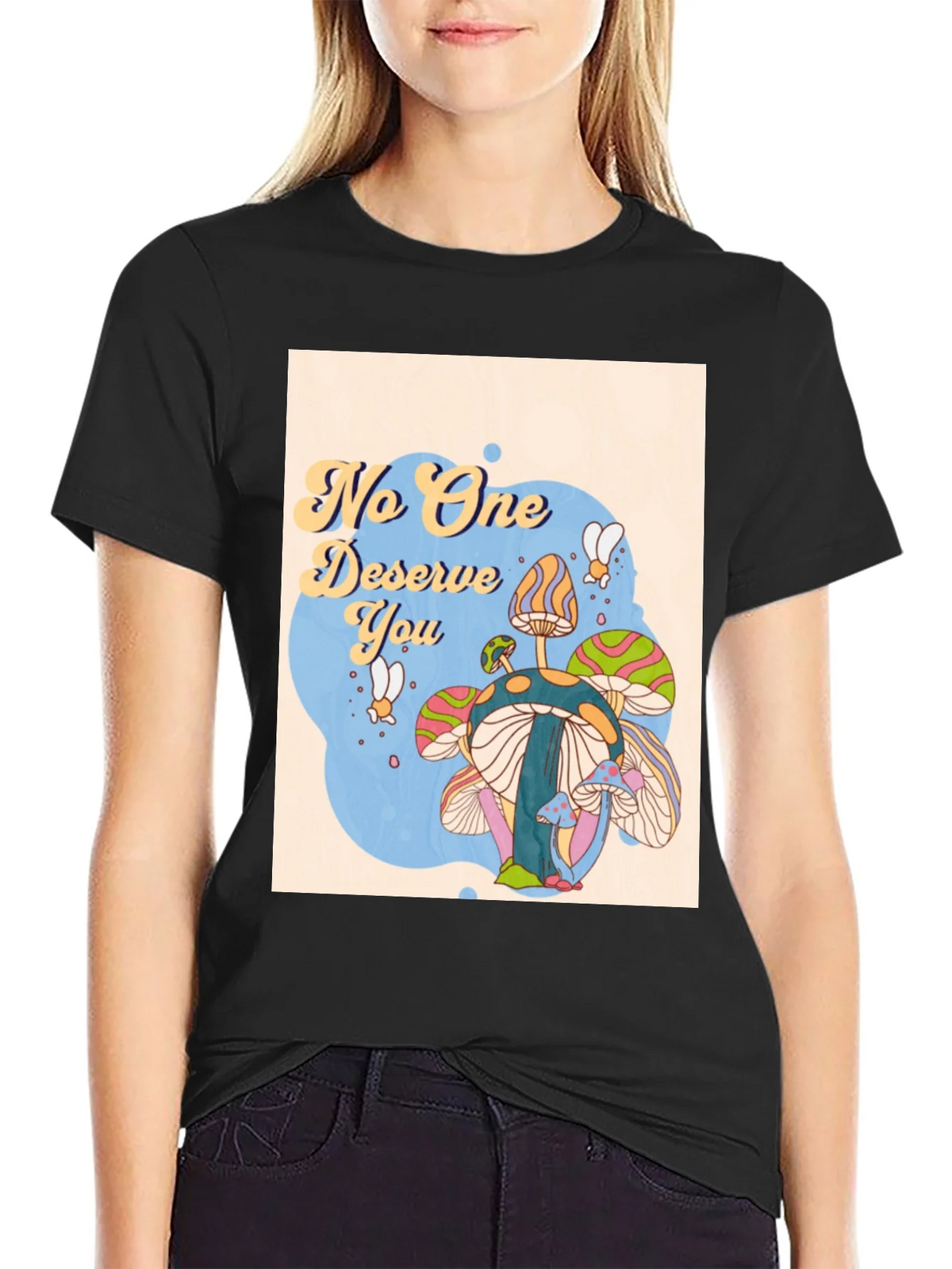 No One Deserves You Mushroom Graphic Tee product image 2