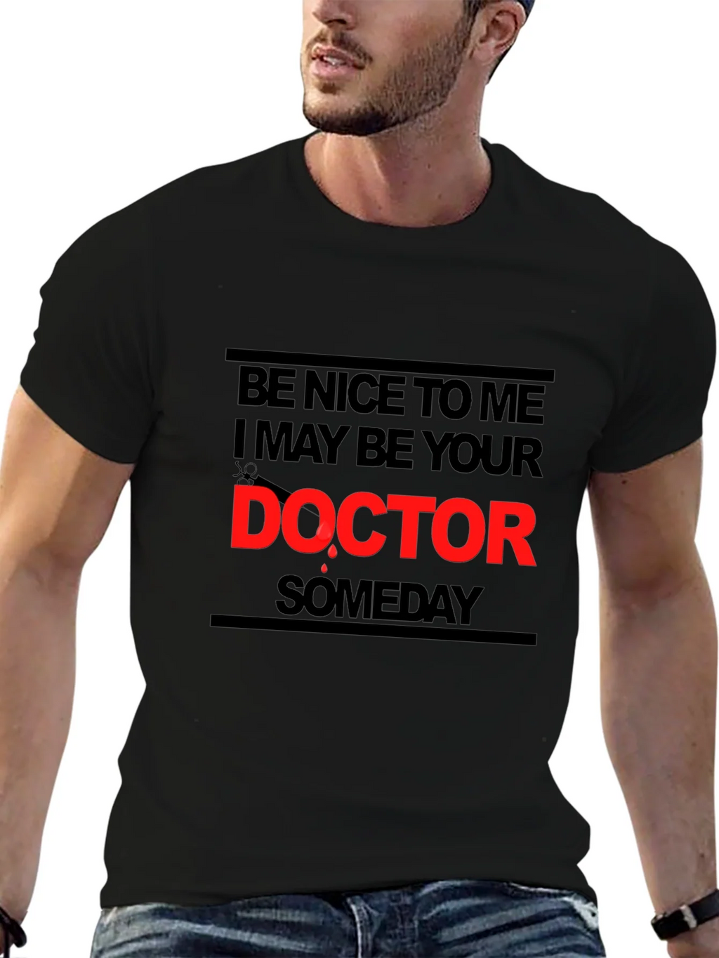Be Nice To Me I May Be Your Doctor T-Shirt product image 6
