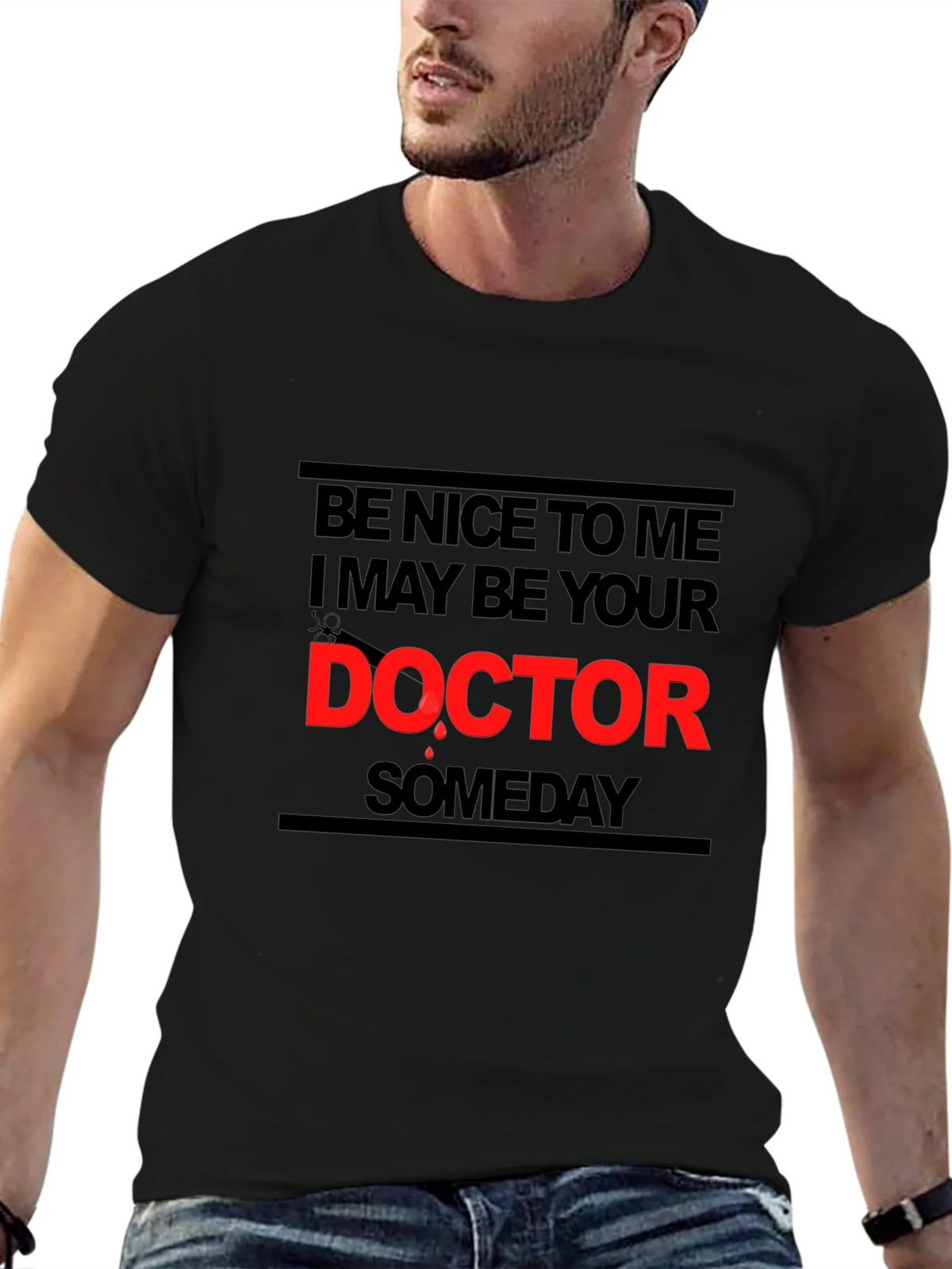 Be Nice To Me I May Be Your Doctor T-Shirt product image 6