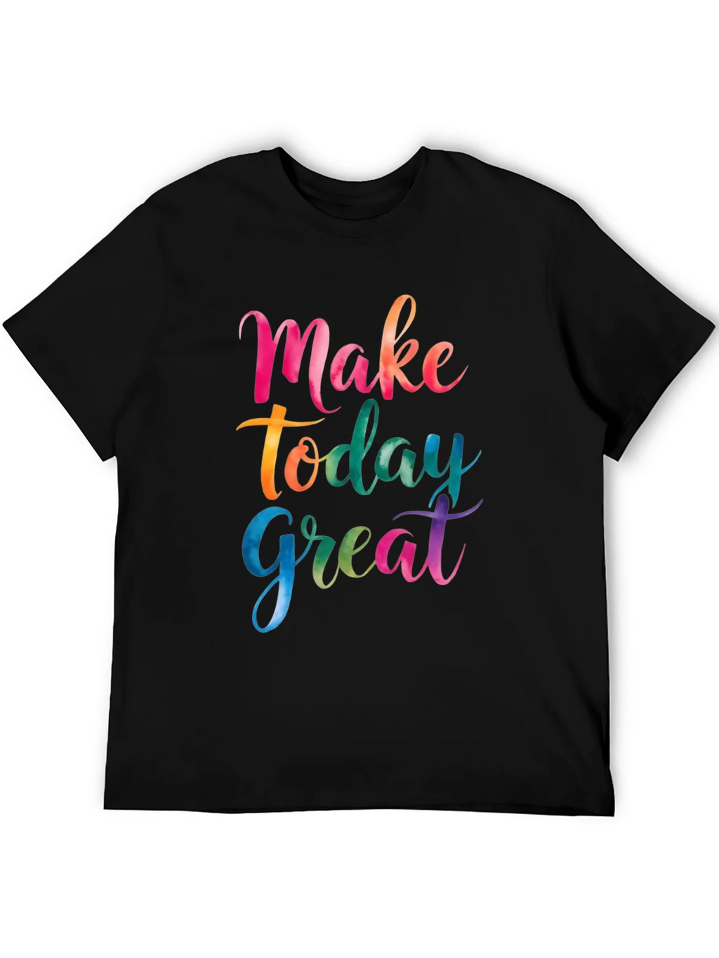 Make Today Great Black Graphic T-Shirt product image 5