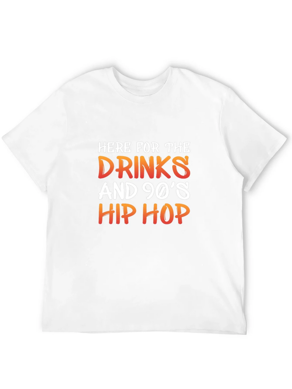 Here for the Drinks and 90s Hip Hop T-Shirt product image 11