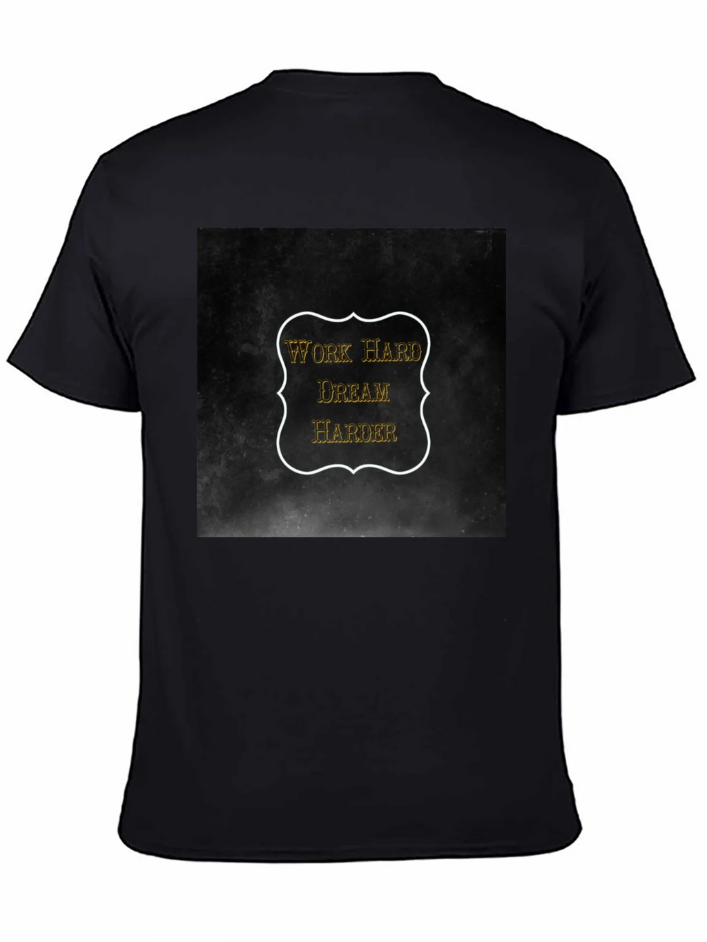 Work Hard Dream Harder Black T-Shirt product image 4