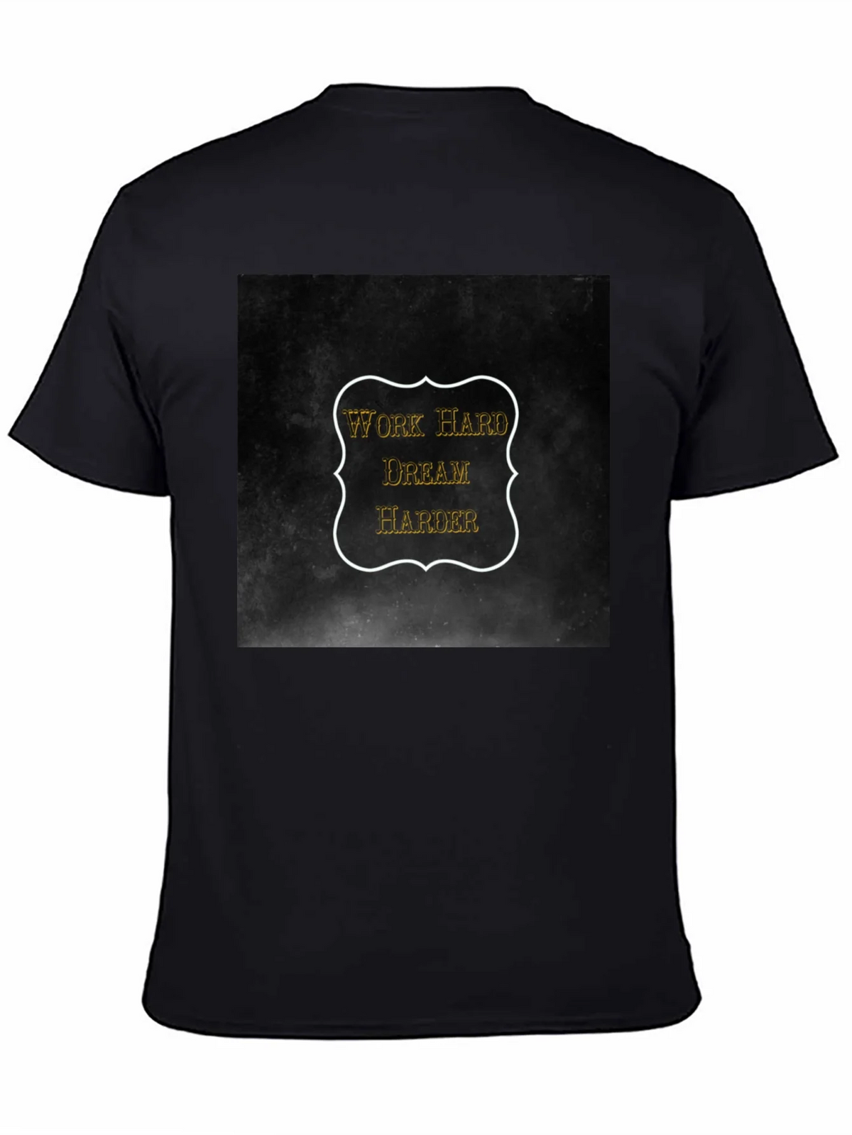Work Hard Dream Harder Black T-Shirt product image 4