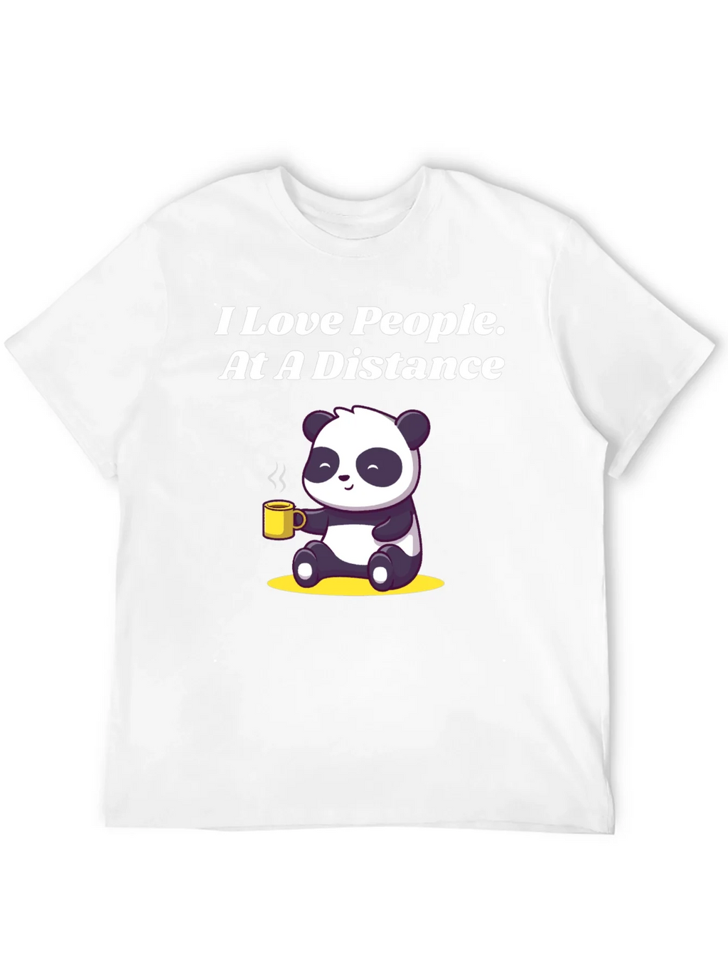 I Love People At A Distance Panda Graphic Tee product image 11