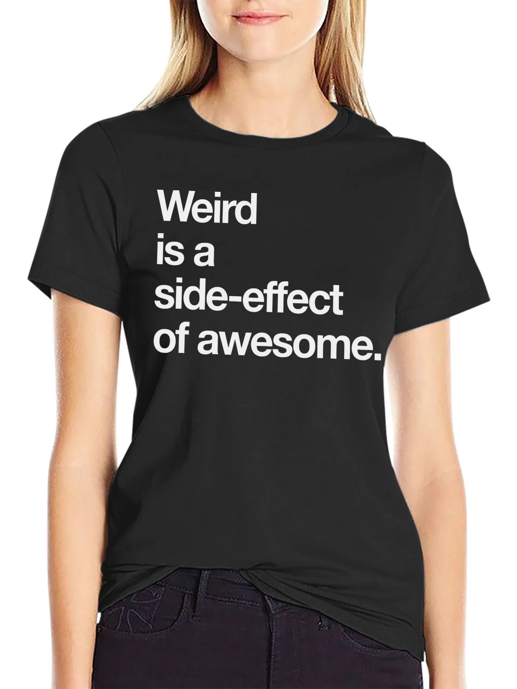 Weird is a Side-Effect of Awesome Black Graphic T-Shirt product image 2