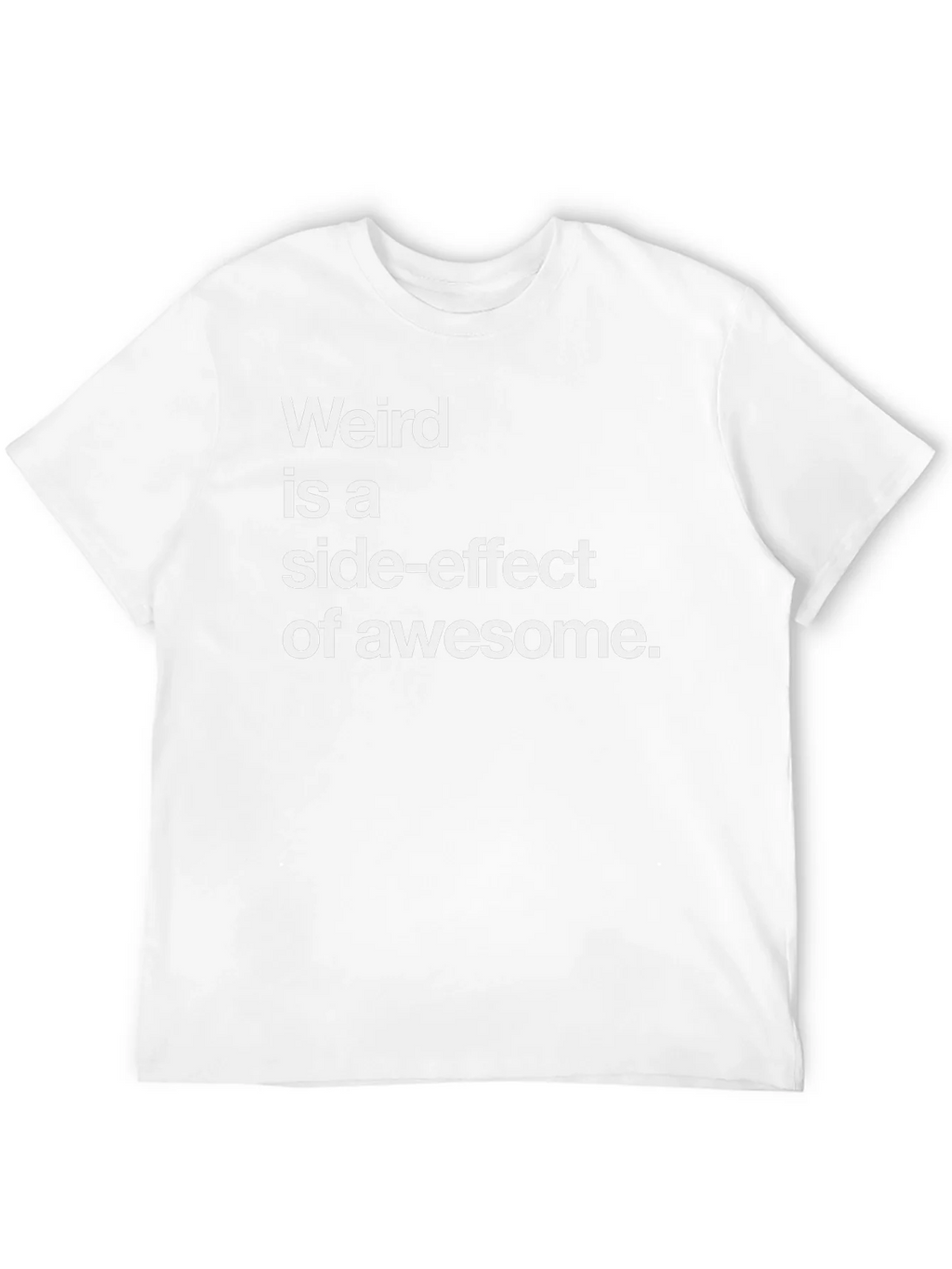 Weird is a Side-Effect of Awesome Black Graphic T-Shirt product image 9