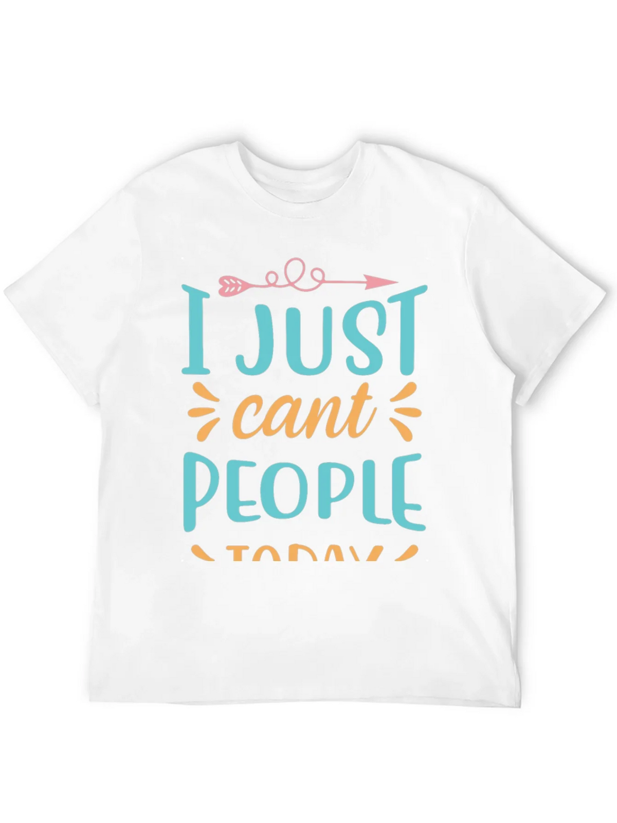 I Just Cant People Today Graphic T-Shirt product image 11