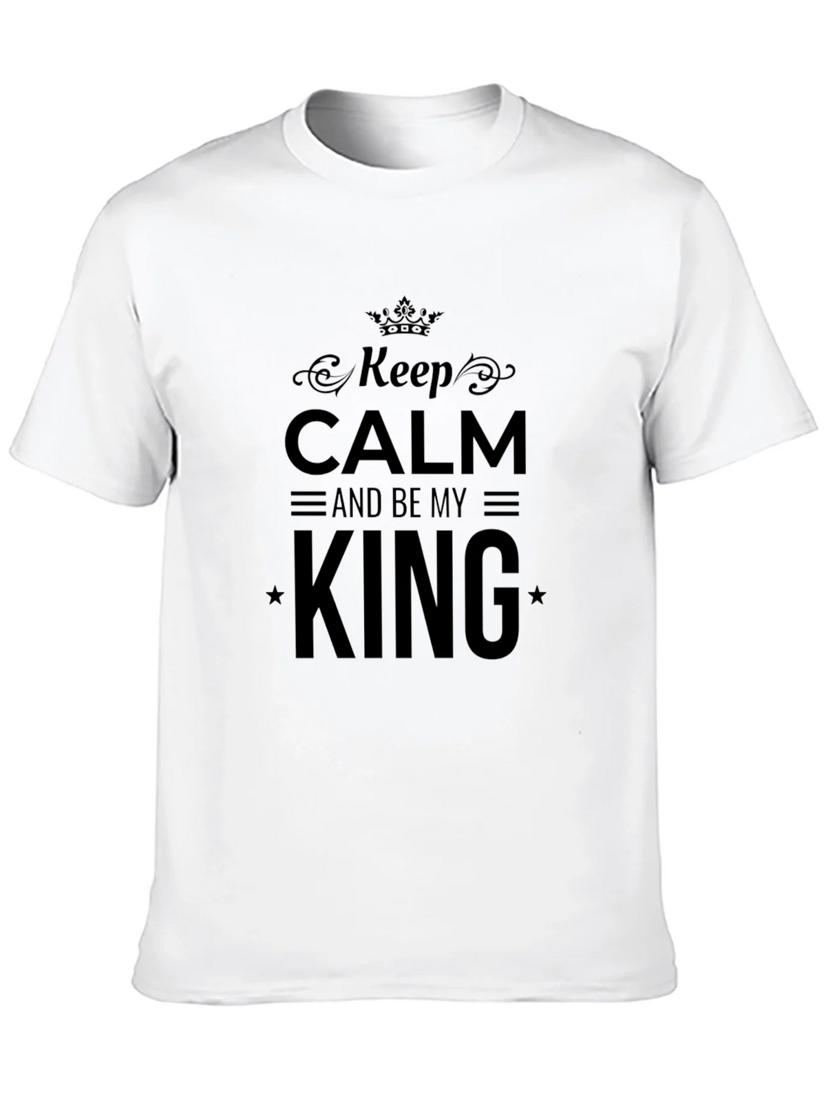 Keep Calm and Be My King Black T-Shirt product image 9