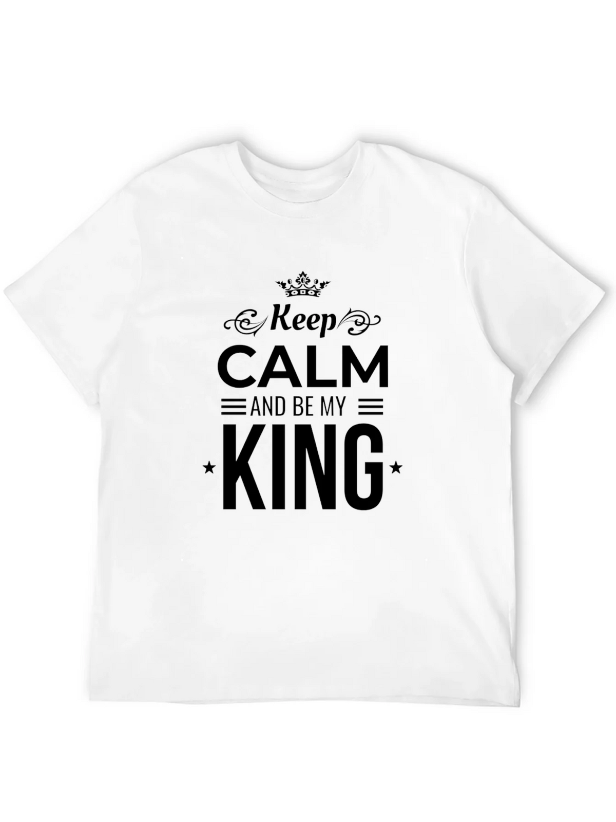 Keep Calm and Be My King Black T-Shirt product image 11