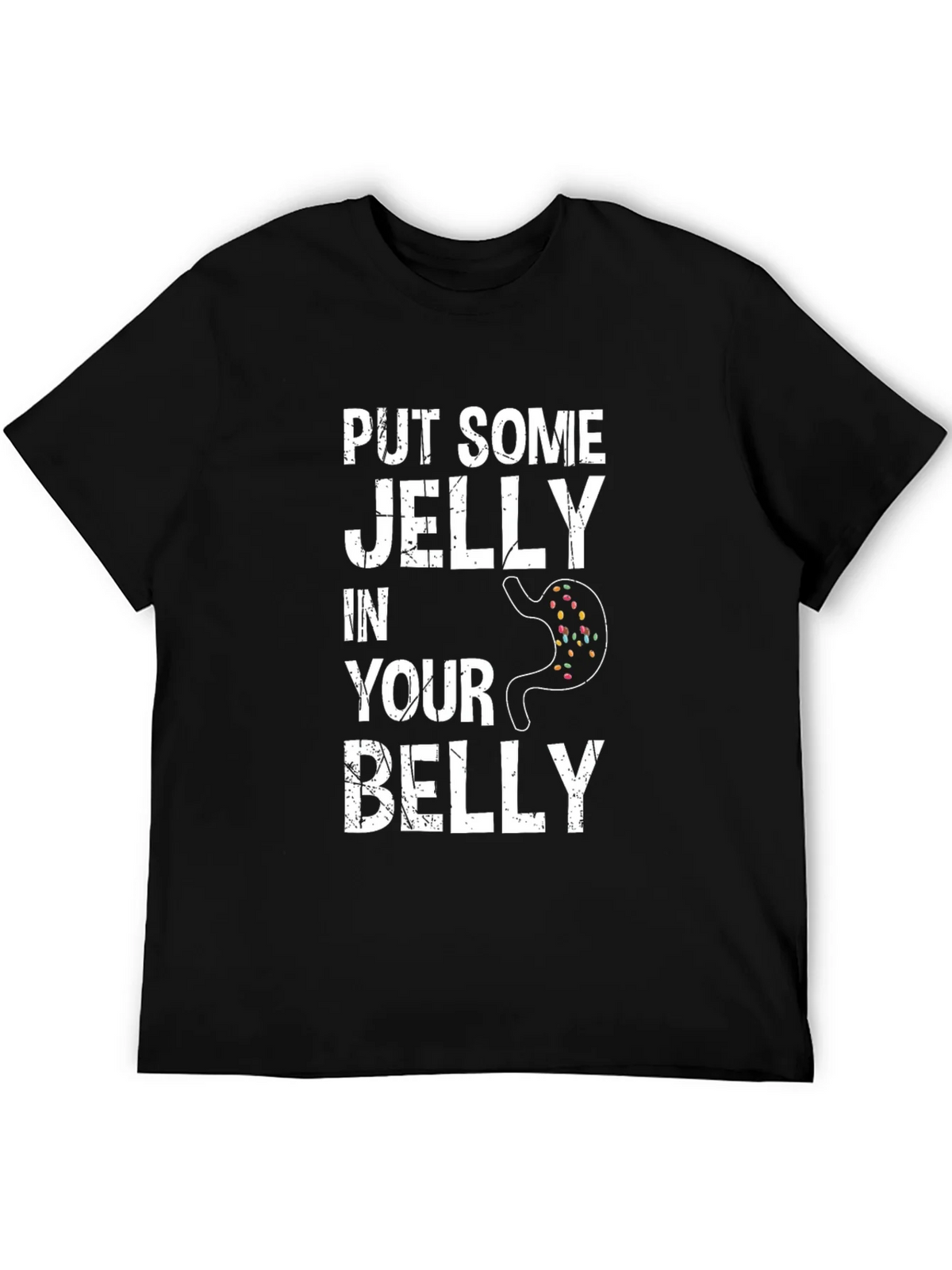 Funny Put Some Jelly in Your Belly Graphic Tee product image 5