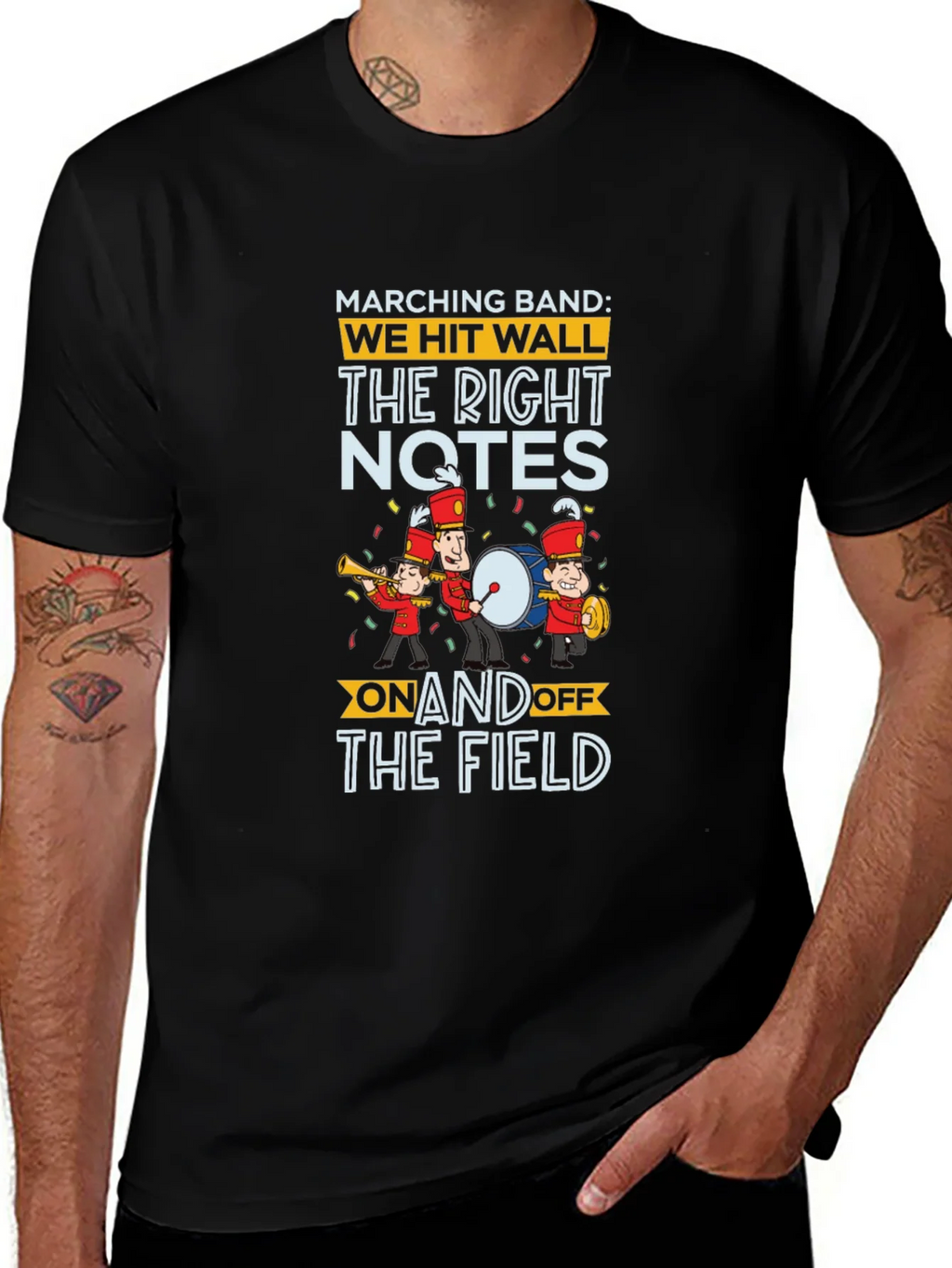 Marching Band T-Shirt: We Hit Wall The Right Notes On and product image 1