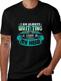 Writer T-Shirt - I Am Always Writing a Story product image 1