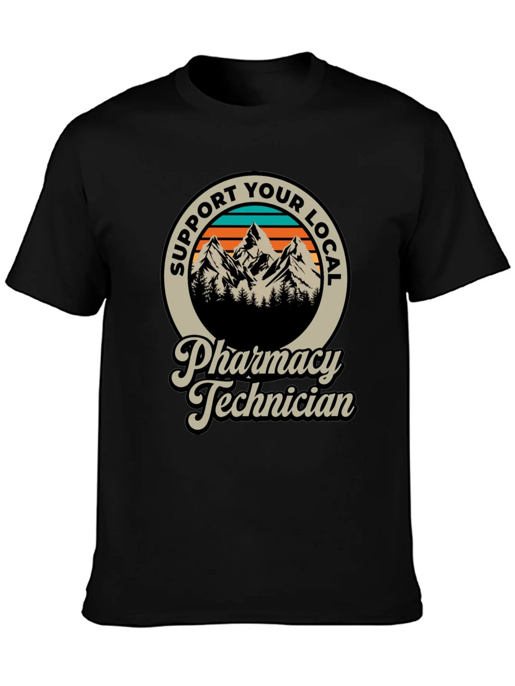 Support Your Local Pharmacy Technician T-Shirt product image 3