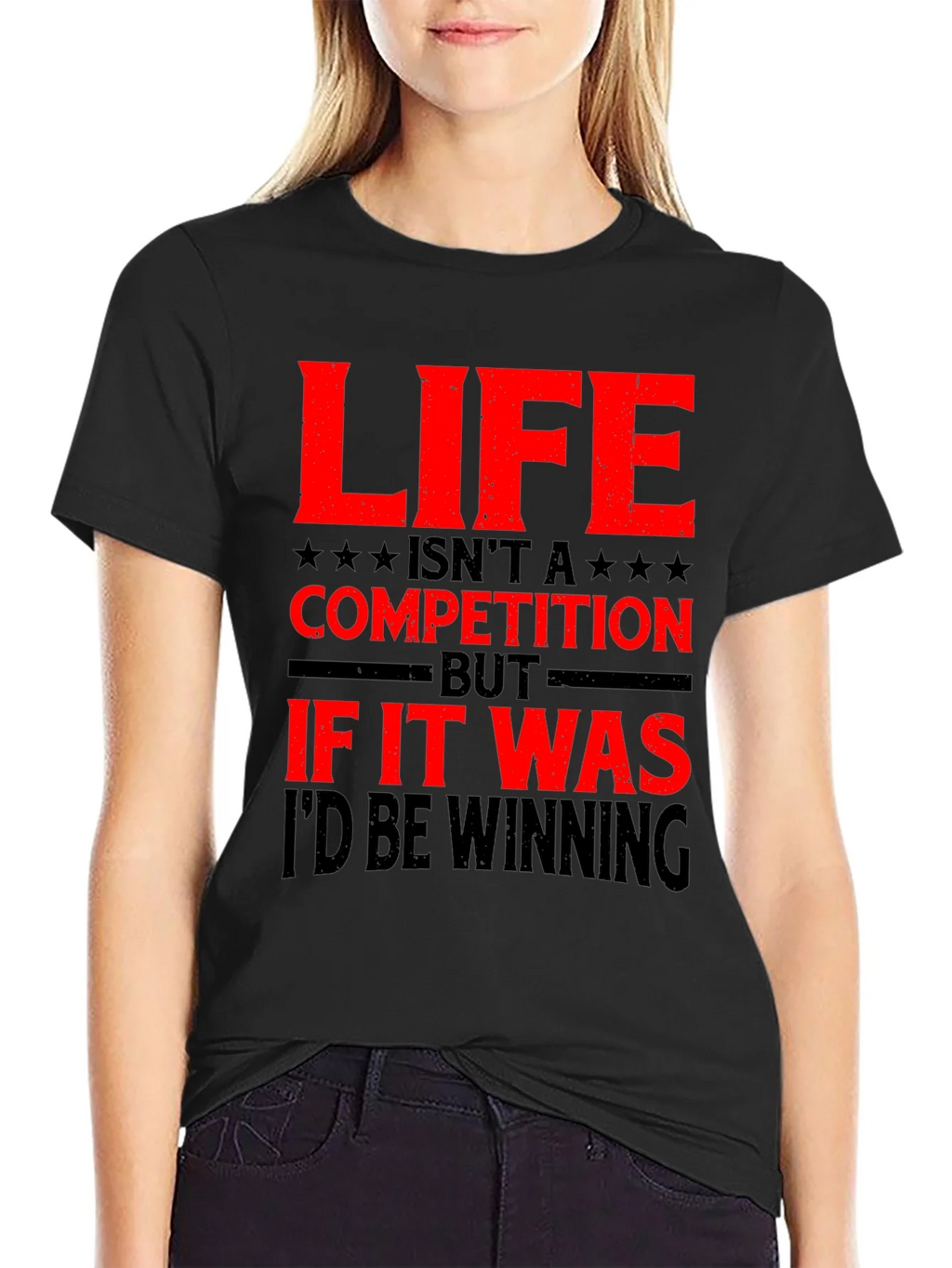 Life Isnt a Competition Graphic T-Shirt product image 2