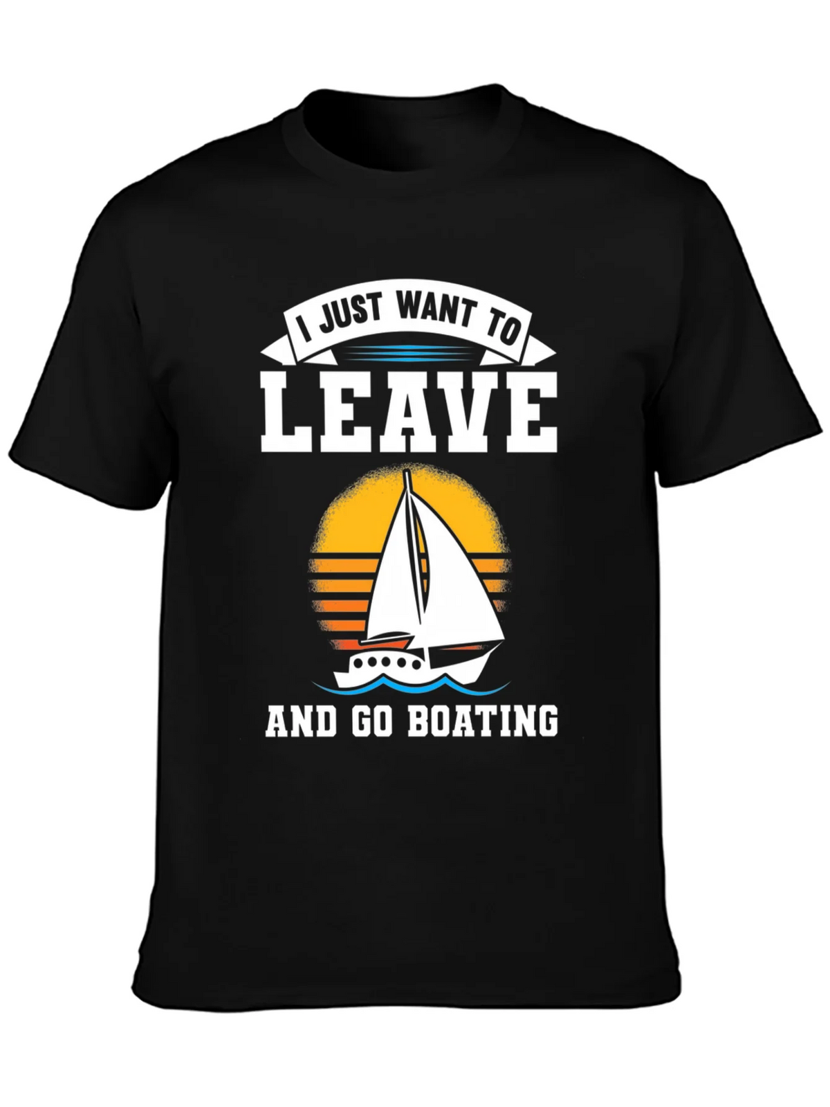 I Just Want To Leave And Go Boating T-Shirt product image 2