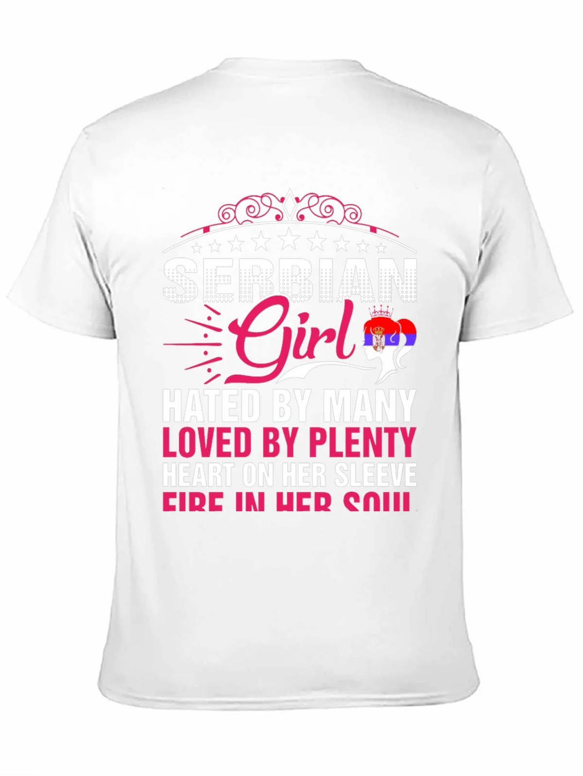 Serbian Girl Tee - Hated By Many Loved By Plenty product image 10