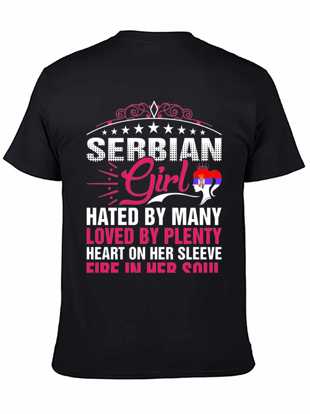 Serbian Girl Tee - Hated By Many Loved By Plenty product image 4