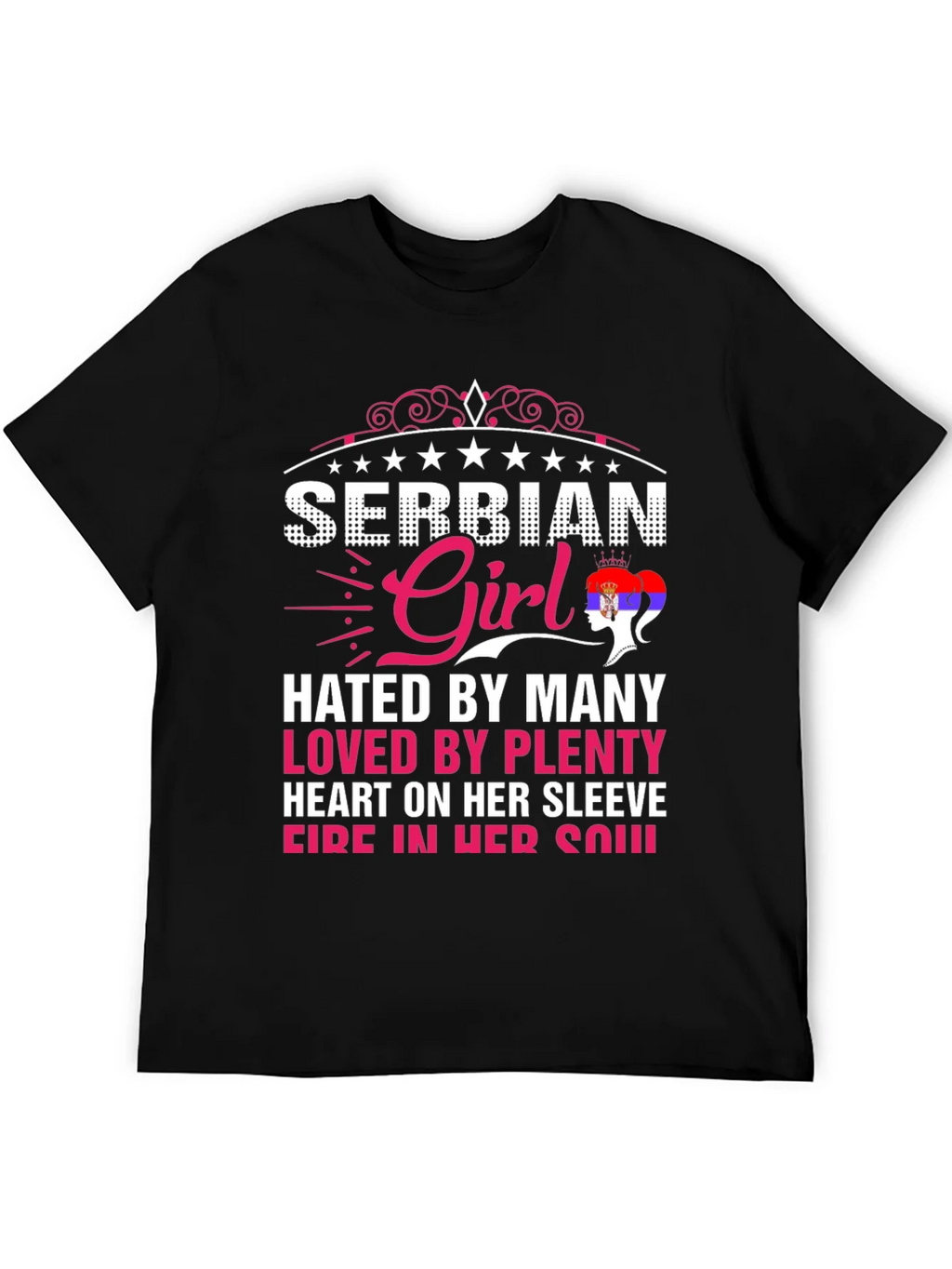 Serbian Girl Tee - Hated By Many Loved By Plenty product image 5