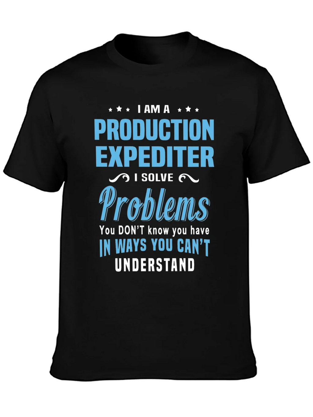 Production Expediter T-Shirt - Problem Solver product image 3