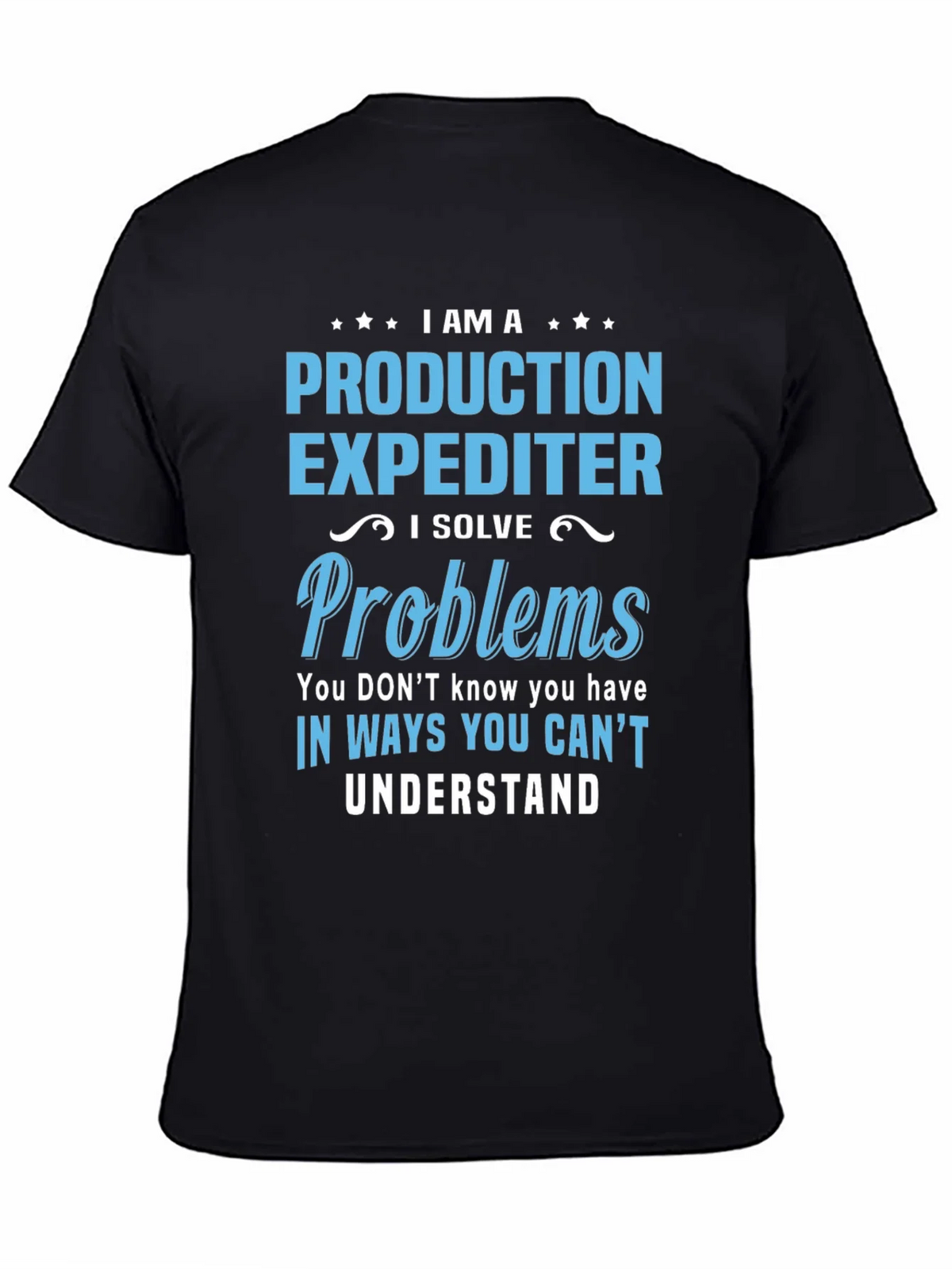 Production Expediter T-Shirt - Problem Solver product image 4