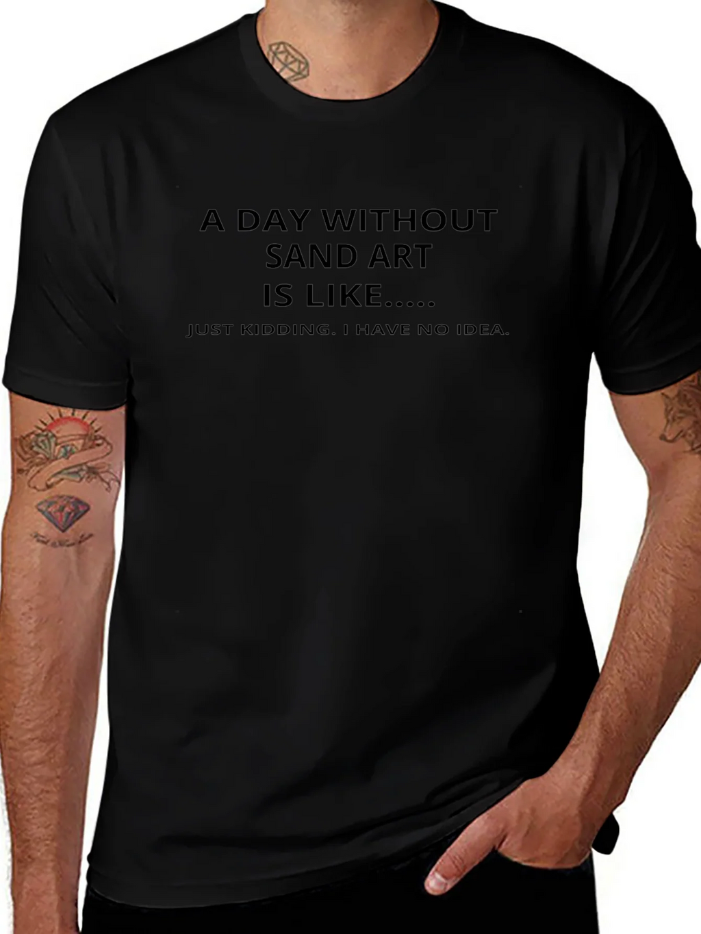 Funny Sand Art T-Shirt - A Day Without product image 1