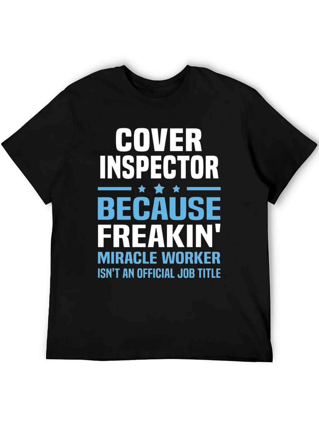Cover Inspector Funny Job Title T-Shirt product image 5