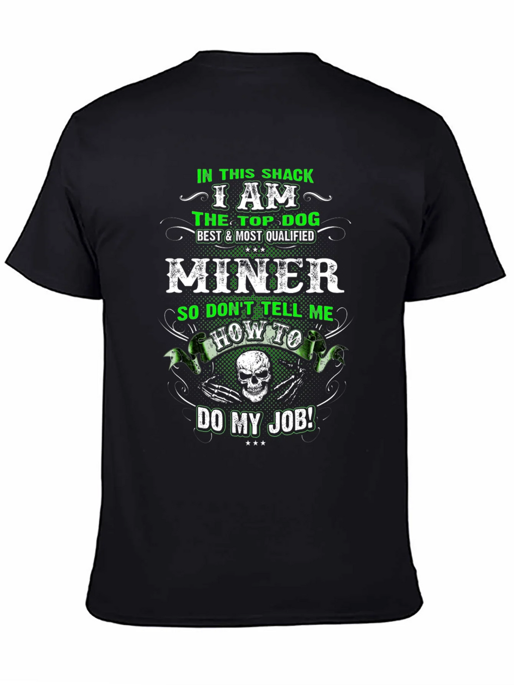 Miner T-Shirt: Top Dog Best Qualified product image 4
