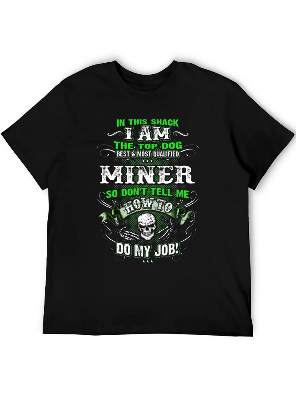 Miner T-Shirt: Top Dog Best Qualified product image 5