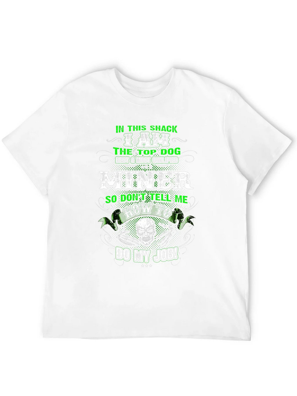 Miner T-Shirt: Top Dog Best Qualified product image 11