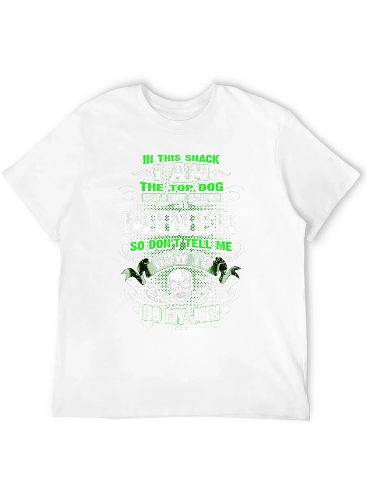 Miner T-Shirt: Top Dog Best Qualified product image 11