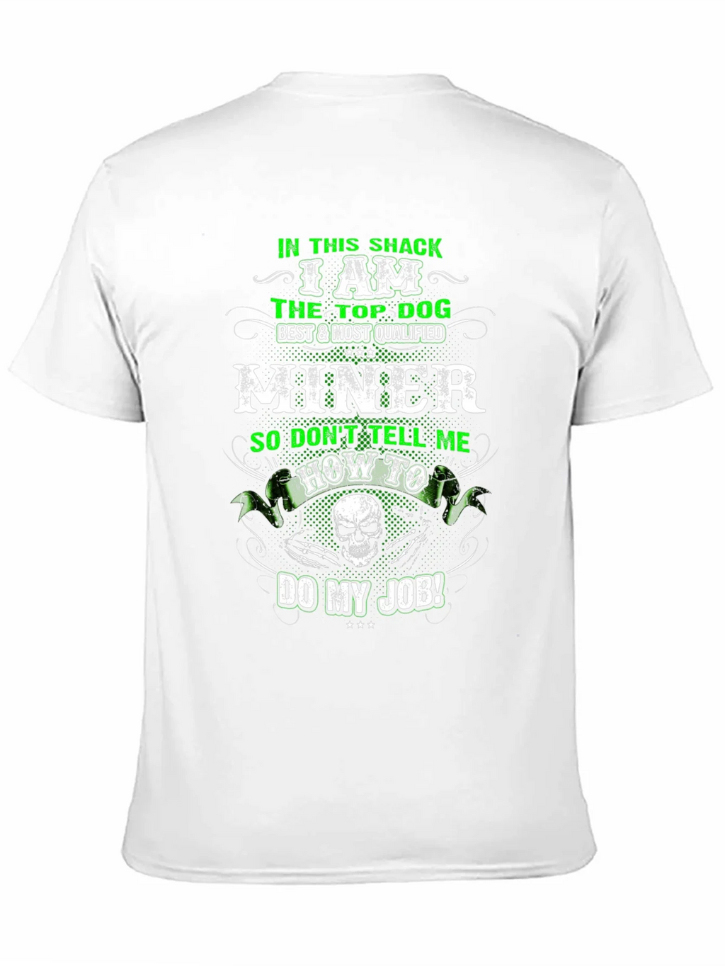 Miner T-Shirt: Top Dog Best Qualified product image 10