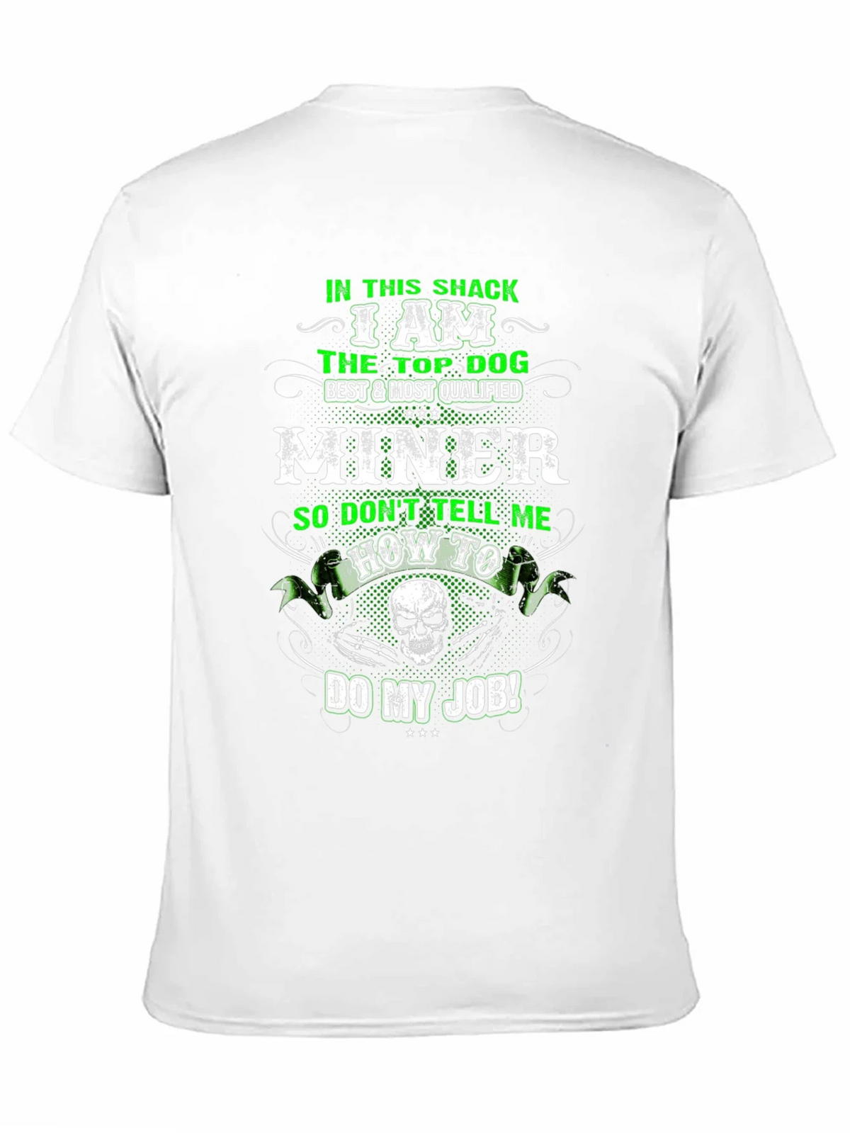 Miner T-Shirt: Top Dog Best Qualified product image 10