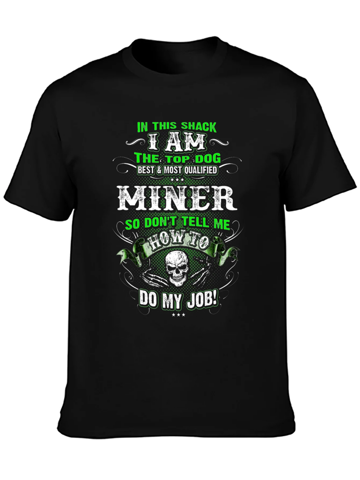 Miner T-Shirt: Top Dog Best Qualified product image 3