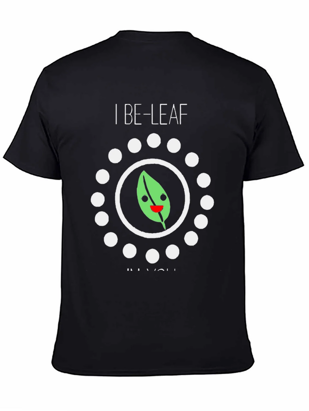 I Be-Leaf In You Graphic Tee - Black Cotton T-Shirt product image 4