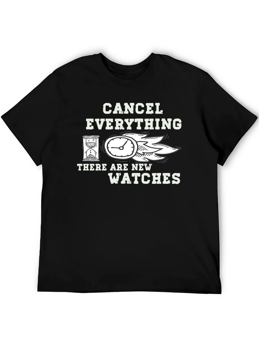 Cancel Everything New Watches T-Shirt Funny product image 5