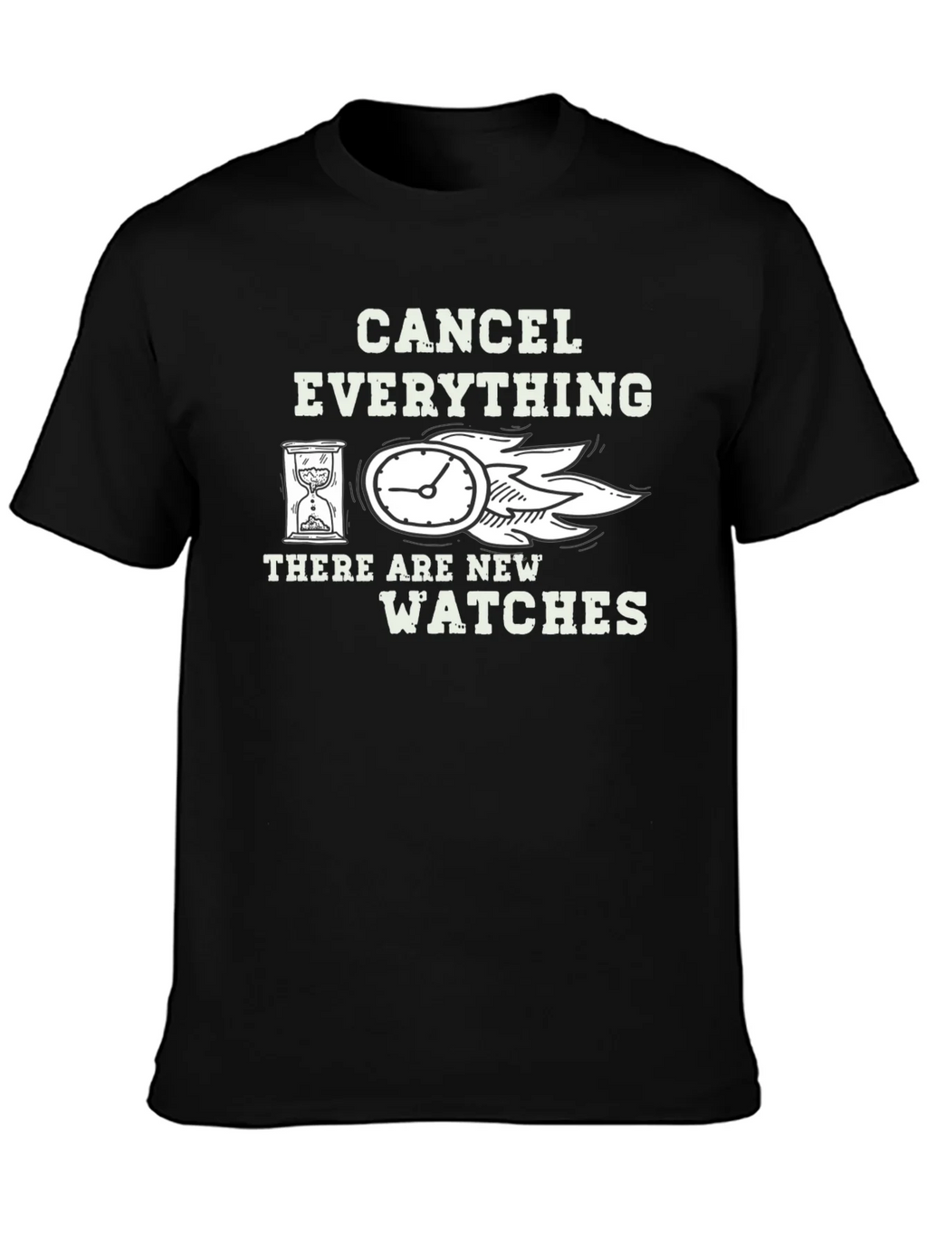 Cancel Everything New Watches T-Shirt Funny product image 3