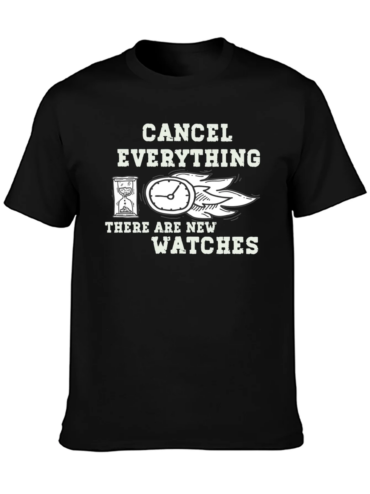 Cancel Everything New Watches T-Shirt Funny product image 3