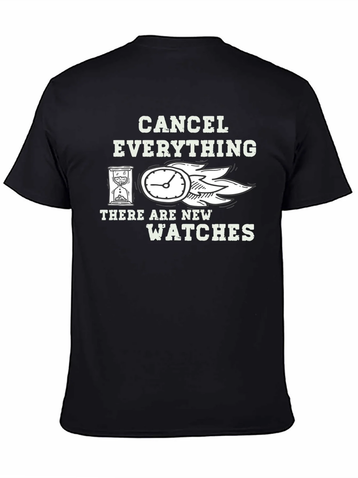 Cancel Everything New Watches T-Shirt Funny product image 4