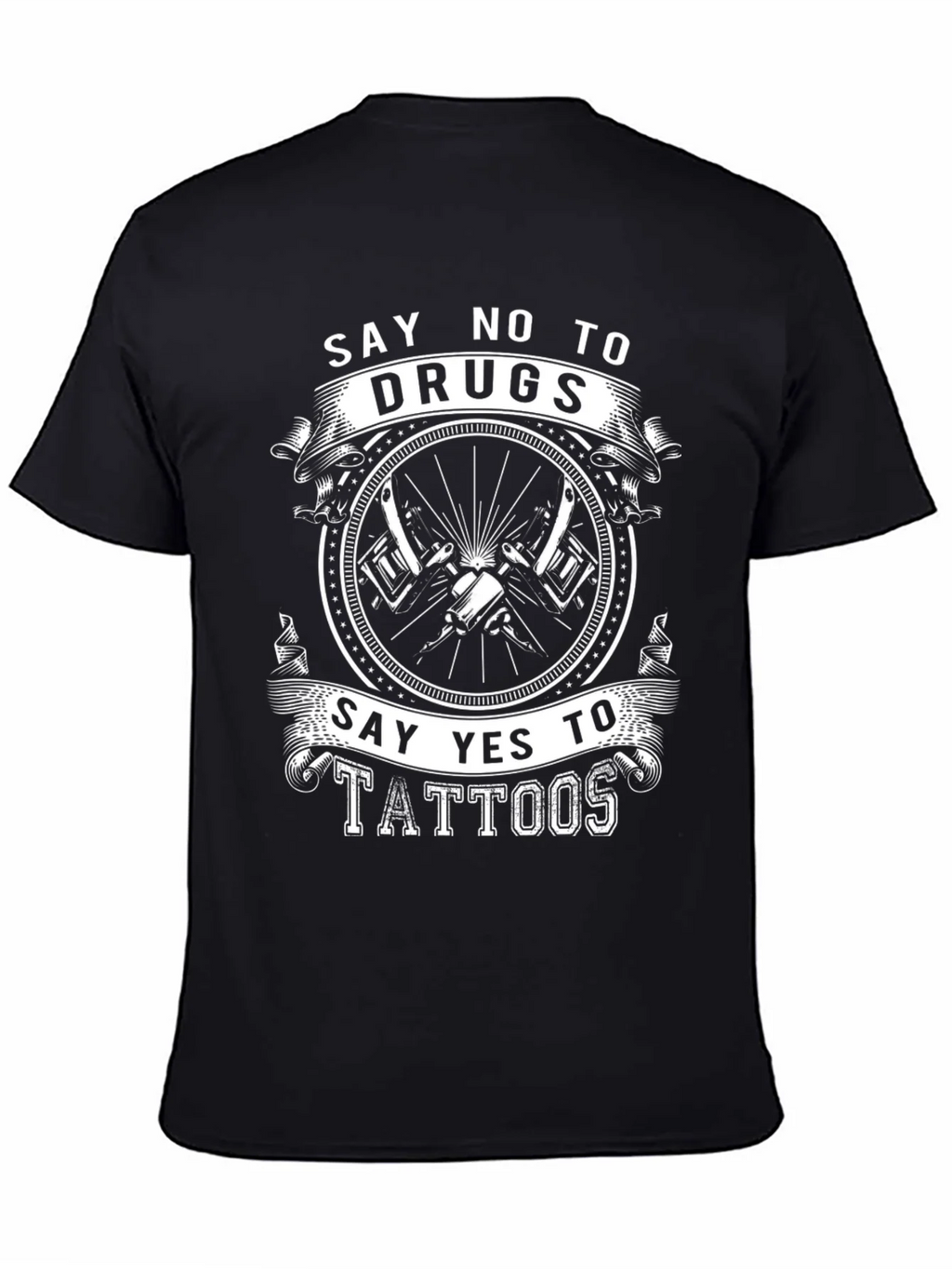 Say No to Drugs Yes to Tattoos Black Graphic Tee product image 4