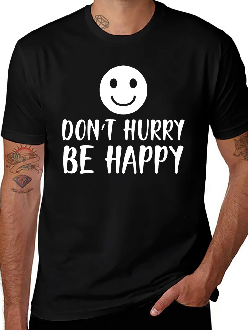 Dont Hurry Be Happy Graphic T-Shirt product image 1